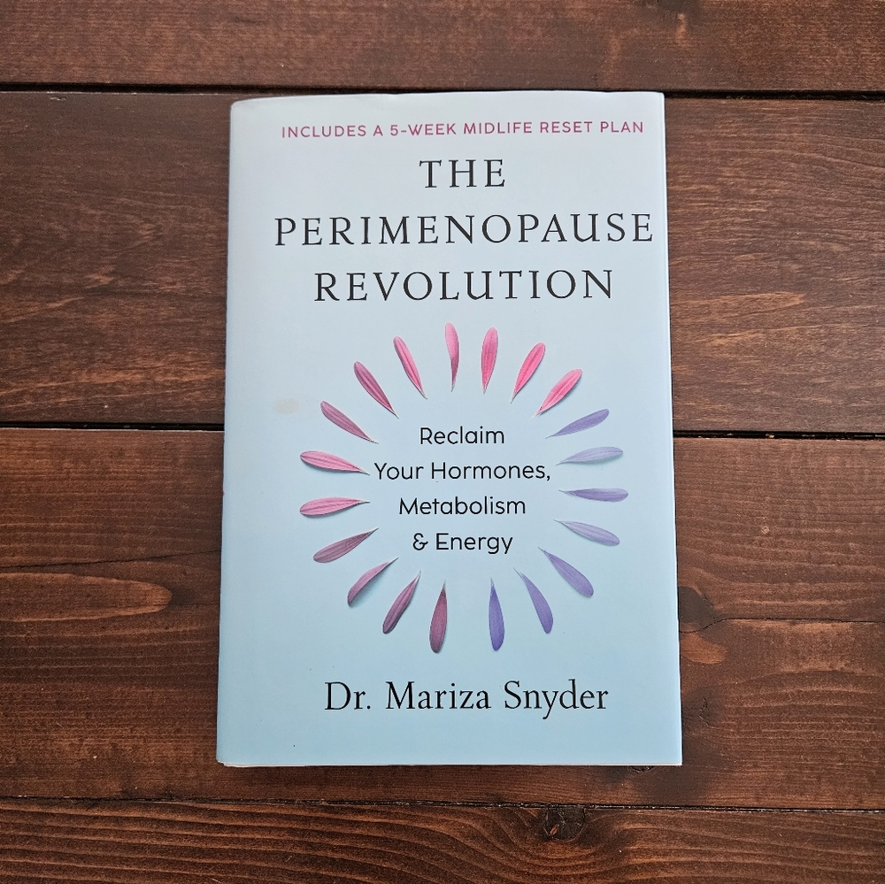The‎ Perimenopause Revolution by Dr. Mariza Snyder Hardcover